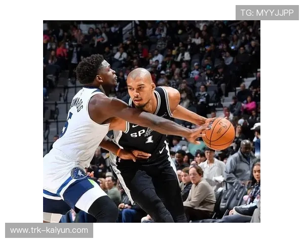 马刺冲击7连胜主场迎战太阳,文班亚马状态火热成焦点